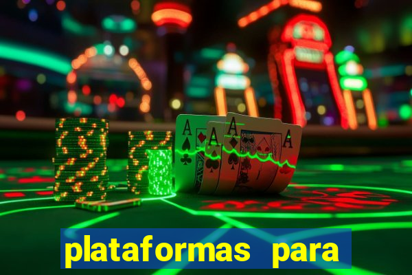 plataformas para jogar demo